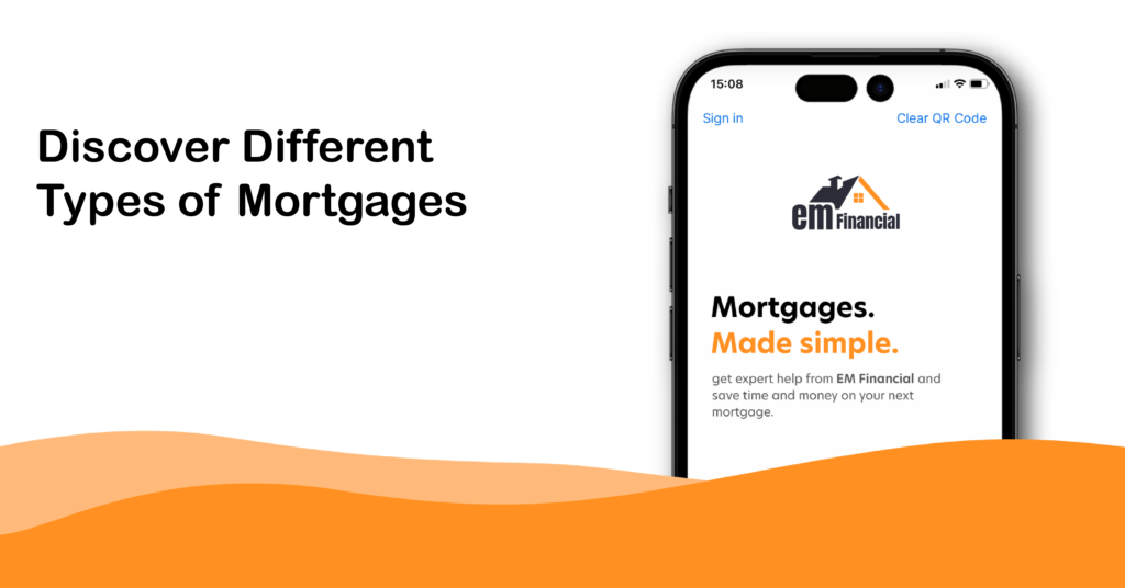 Discover Different Types of Mortgages